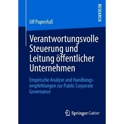 预订 Verantwortungsvolle Steuerung und Leitung öffentlicher Unternehmen: Empirische Analyse und Handlungsempfehlungen z
