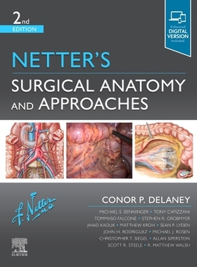 【预订】Netter’s Surgical Anatomy and Approaches