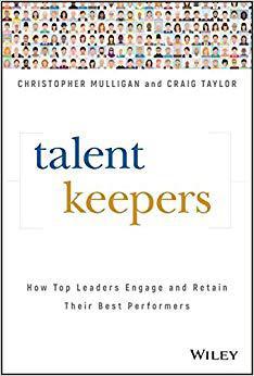 【预售】Talent Keepers: How Top Leaders Engage and Retain Their Best Performers
