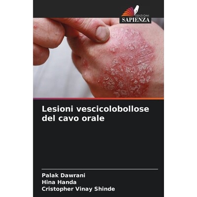 预订 Lesioni vescicolobollose del cavo orale 9786208446178