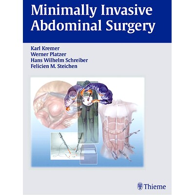 预订 Minimally Invasive Abdominal Surgery: Laparascopic and Thoracic Surgery 微创腹部外科: 9783131081919