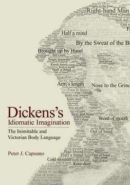 [预订]Dickens’s Idiomatic Imagination 9781501772863