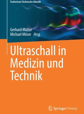 预订 Ultraschall in Medizin und Technik