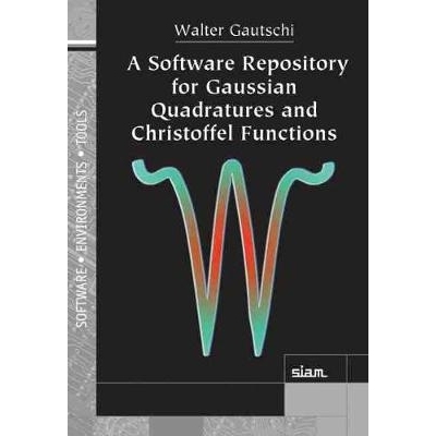 预订 A Software Repository for Gaussian Quadratures and Christoffel Functions 高斯积分和克里斯托弗尔函数的软件存储库: 97