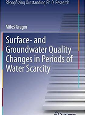 【预订】Surface- and Groundwater Quality Changes in Periods of Water Scarcity 9783642322433