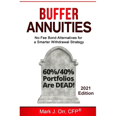 预订 Buffer Annuities: No-Fee Bond-Alternatives for a Smarter Withdrawal Strategy: 9798456174598
