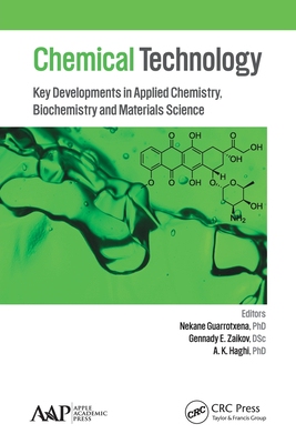 【预订】Chemical Technology: Key Developments in Applied Chemistry, Biochemi 9781774633649