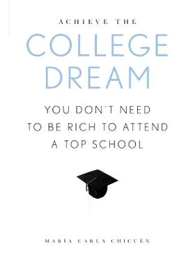 预订 Achieve the College Dream: You Don’t Need to Be Rich to Attend a Top School 实现大学梦想：你不需要有钱才可以上*的
