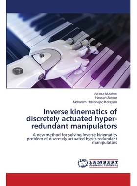 预订 Inverse kinematics of discretely actuated hyper-redundant manipulators: 9786200115522