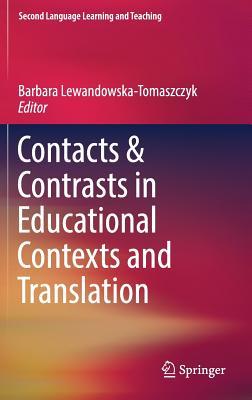 【预订】Contacts and Contrasts in Educational Contexts and Translation
