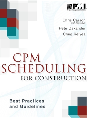 【预订】CPM Scheduling for Construction: Best Practices and Guidelines 9781628250374