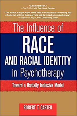 【预售】The Influence of Race and Racial Identity in Psychotherapy