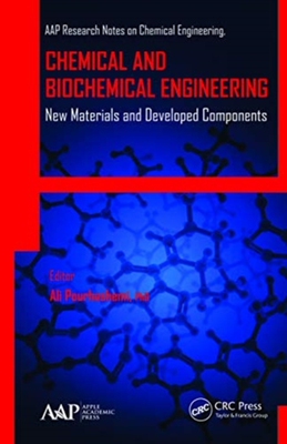 【预订】Chemical and Biochemical Engineering: New Materials and Developed Co 9781774633465