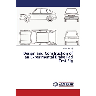 预订 Design and Construction of an Experimental Brake Pad Test Rig: 9783659541988