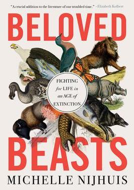 [预订]Beloved Beasts - Fighting for Life in an Age of Extinction 9780393882438
