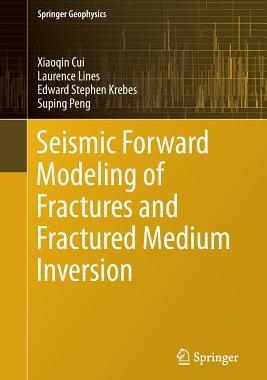【预订】Seismic Forward Modeling of Fractures and Fractured Medium Inversion