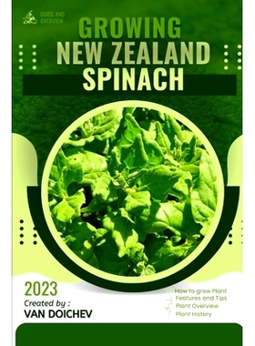 预订 New Zealand Spinach: Guide and overview 新西兰菠菜：指南和概述: 9798863835594