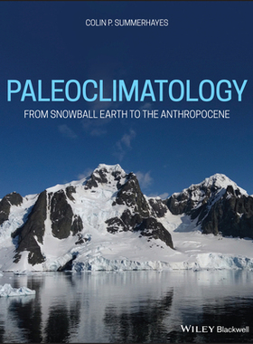 【预订】Paleoclimatology - From Snowball Earth To The Anthropocene