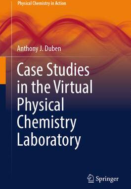 预订 Case Studies in the Virtual Physical Chemistry Laboratory