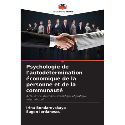 预订 Psychologie de l’autodétermination économique de la personne et de la communauté: Actes du 2e séminaire scient