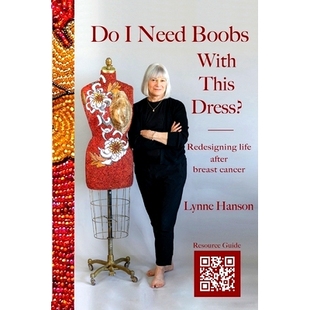 Need 9781938620874 cancer Redesigning life With Boobs breast 预订 This after Dress