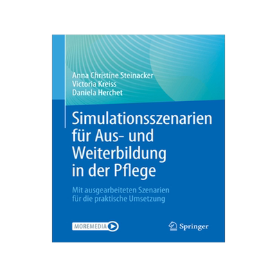 预订 Simulationsszenarien für Aus- und Weiterbildung in der Pflege