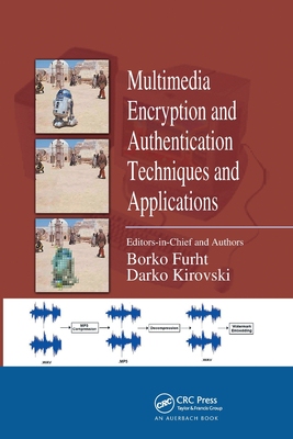 【预订】Multimedia Encryption and Authentication Techniques and Applications
