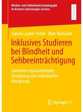 预订 Lauber‐Pohle/Ruhlandt, Inklusives Studieren bei Blindheit und Sehbeeinträchtigung (Blinden- und Sehbehindertenpä
