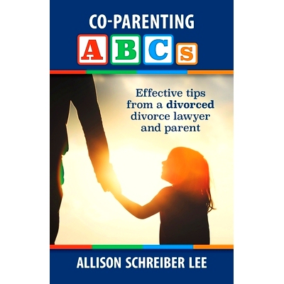 预订 Co-parenting ABCs: Effective Tips from a divorced divorce lawyer and parent: 9781736831700