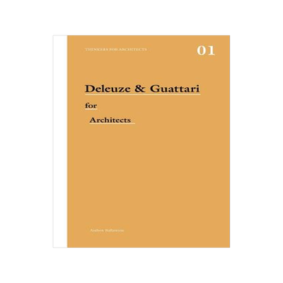 预订 Deleuze & Guattari for Architects