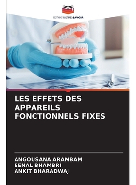 预订 Les Effets Des Appareils Fonctionnels Fixes: 9786209419775