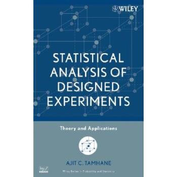 预订 Statistical Analysis of Designed Experiments: Theory and Applications 设计实验的统计分析:理论与应用: 9780471750437