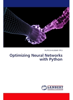 预订 Optimizing Neural Networks with Python 用Python优化神经网络: 9786207474707