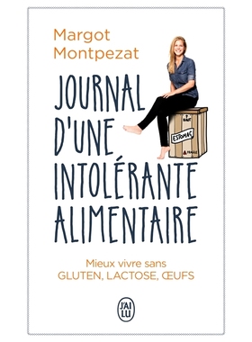 预订 Journal d’une intolérante alimentaire : témoignage 食物不耐受日记：证词: 9782290154830