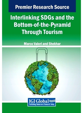预订 Interlinking SDGs and the Bottom-of-the-Pyramid Through Tourism: 9798369349878