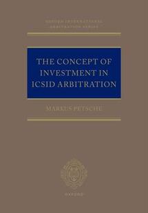 Investment Arbitration 9780198877608 ICSID Concept The 预订