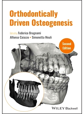 预订 Orthodontically Driven Osteogenesis: 9781119700562