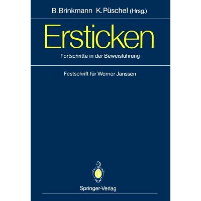 预订 Ersticken: Fortschritte in der Beweisführung Festschrift für Werner Janssen: 9783642757587