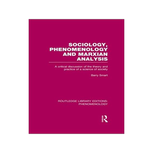 预订 Sociology, Phenomenology and Marxian Analysis