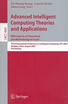 【预订】Advanced Intelligent Computing Theories and Applications - With Aspects of Theoretical and Methodological ...