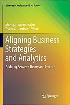 【预售】Aligning Business Strategies and Analytics: Bridging Between Theory and Practice