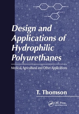 【预订】Design and Applications of Hydrophilic Polyurethanes