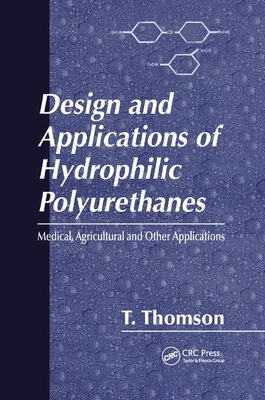 【预订】Design and Applications of Hydrophilic Polyurethanes