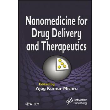 【预订】Nanomedicine For Drug Delivery And Therapeutics
