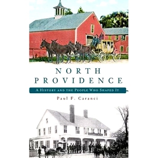 预订 North Providence: A History and the People Who Shaped It: 9781540232120