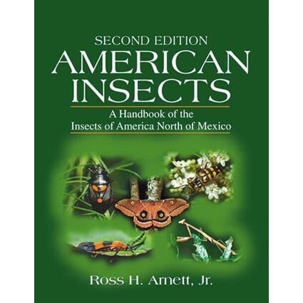 预订 American Insects A Handbook of the Insects of America North of Mexico, Second Edition 美国昆虫:墨西哥北部的美国昆