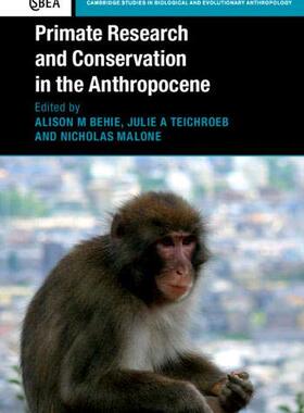 【预订】Primate Research and Conservation in the Anthropocene