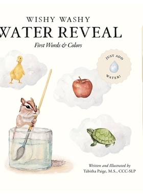 预订 Wishy Washy (Water Reveal Edition): A Reusable Water Reveal Activity Book Teaching First Words and Colors: 97819631