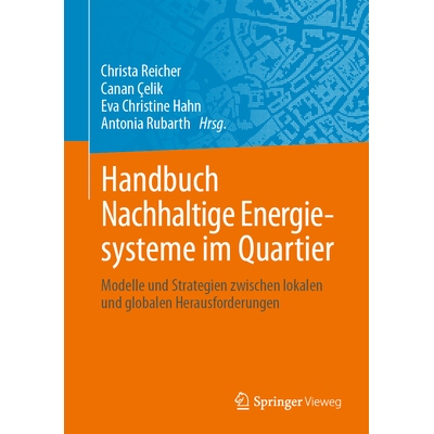 预订 Handbuch Nachhaltige Energiesysteme im Quartier: Modelle und Strategien zwischen lokalen und globalen Herausforderu