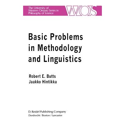 预订 Basic Problems in Methodology and Linguistics: Part Three of the Proceedings of the Fifth International Congress of